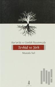 Tevhid ve Şirk