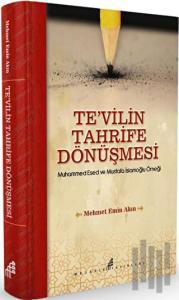 Te'vilin Tahrife Dönüşmesi (Ciltli)