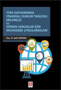 TFRS Kapsamında Finansal Durum Tablosu (Bilanço)