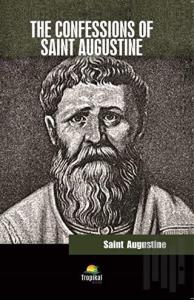 The Confessions of Saint Augustine