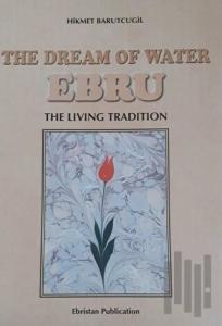 The Dream Of Water Ebru (Ciltli)