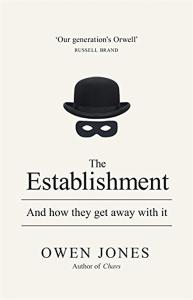 The Establishment: And how they get away with it (Ciltli)