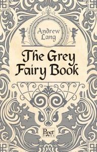 The Grey Fairy Book