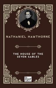 The House Of The Seven Gables