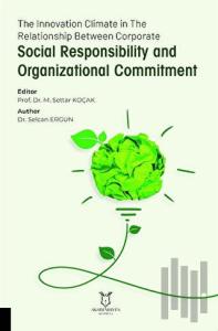 The Innovation Climate in The Relationship Between Corporate Social Responsibility and Organizational Commitment