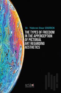 The Types of Freedom in the Apperception Of Pictorial Art Regarding Aesthetics