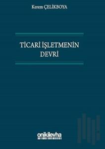 Ticari İşletmenin Devri (Ciltli)