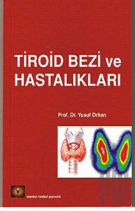 Tiroid Bezi ve Hastalıkları