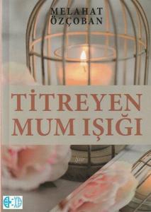 Titreyen Mum Işığı