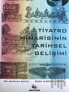 Tiyatro Mimarisinin Tarihsel Gelişimi