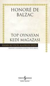 Top Oynayan Kedi Mağazası - Hasan Ali Yücel Klasikler (Ciltli)