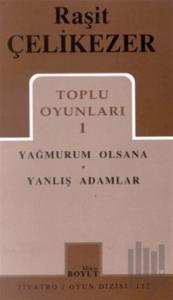 Toplu Oyunları 1 Yağmurum Olsana / Yanlış Adamlar