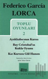 Toplu Oyunları 2 / Ayakkabıcının Karısı - Bay Cristobal'ın Kukla Oyunu - Kız Kurusu Gül Hanım