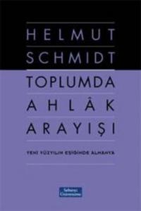 Toplumda Ahlak Arayışı - Yeni Yüzyılın Eşiğinde Almanya