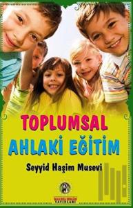 Toplumsal Ahlaki Eğitim