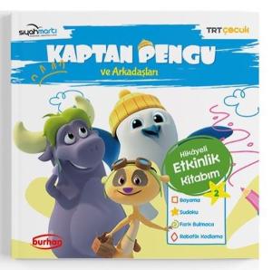 TRT Çocuk-Kaptan Pengu ve Arkadaşları Hikayeli Etkinlik Kitabım - 2