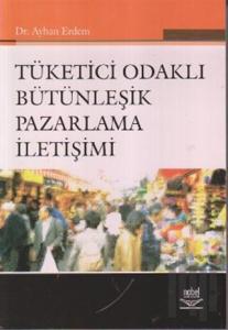Tüketici Odaklı Bütünleşik Pazarlama İletişimi