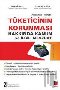 Tüketicinin Korunması Hakkında Kanun ve İlgili Mevzuat