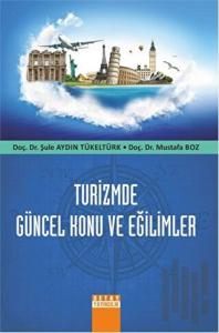 Turizmde Güncel Konu ve Eğilimler