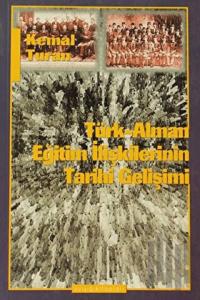 Türk-Alman Eğitim İlişkilerinin Tarihi Gelişimi