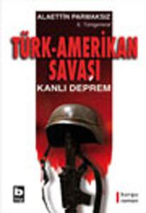 Türk-Amerikan Savaşı