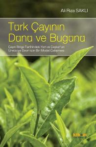 Türk Çayının Dünü ve Bugünü