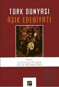 Türk Dünyası Aşık Edebiyatı