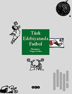 Türk Edebiyatında Futbol