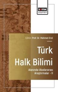 Türk Halk Bilimi Alanında Uluslararası Araştırmalar 2
