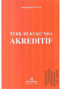 Türk Hukukunda Akreditif