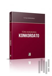 Türk Hukukunda Konkordato (Ciltli)