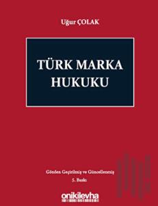 Türk Marka Hukuku (Ciltli)