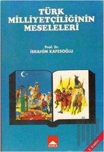 Türk Milliyetçiliğinin Meseleleri