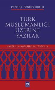 Türk Müslümanlığı Üzerine Yazılar