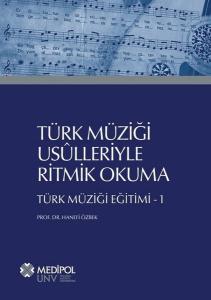 Türk Müziği Usülleriyle Ritmik Okuma-Türk Müziği Eğitimi 1