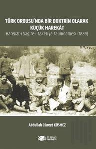 Türk Ordusu’nda Bir Doktrin Olarak Küçük Harekat