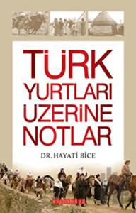 Türk Yurtları Üzerine Notlar