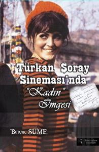 Türkan Şoray Sineması'nda Kadın İmgesi