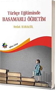 Türkçe Eğitimde Basamaklı Öğretim
