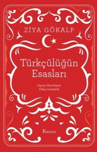 Türkçülüğün Esasları - Bez Ciltli