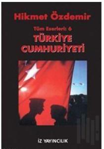 Türkiye Cumhuriyeti Tüm Eserleri 6