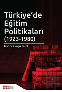 Türkiye’de Eğitim Politikaları (1923-1980)
