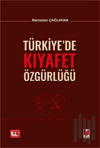 Türkiye’de Kıyafet Özgürlüğü