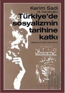 Türkiye’de Sosyalizmin Tarihine Katkı