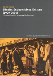 Türkiye Ekonomisinde Krizler (1929 - 2001)