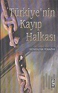 Türkiye’nin Kayıp Halkası