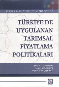 Türkiye'de Uygulanan Tarımsal Fiyatlama Politikaları