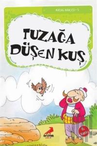Tuzağa Düşen Kuş