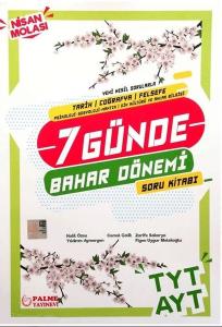 TYT AYT 7 Günde Tarih-Coğrafya-Felsefe-Psikoloji-Sosyoloji-Mantık-Din Kültürü ve Ahlak Bilgisi Soru