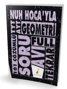 TYT AYT Nuh Hocayla Geometri Soru Avı 101 Çözümlü Soru